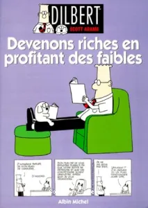 Devenons riches en profitant des faibles