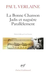 La Bonne chanson ; Jadis et naguère ; Parallèlement