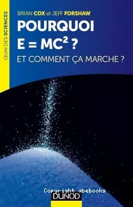 Pourquoi E = MC2 ?