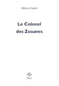 Le colonel des zouaves