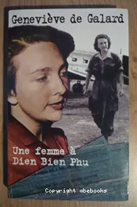 Une femme à Dien Bien Phu