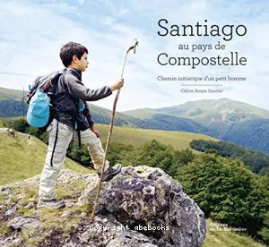 Santiago au pays de Compostelle