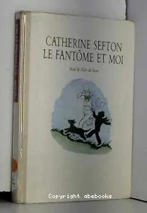 Le Fantôme et moi