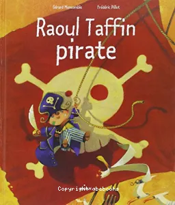 Raoul Taffin, pirate