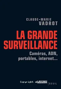 La grande surveillance