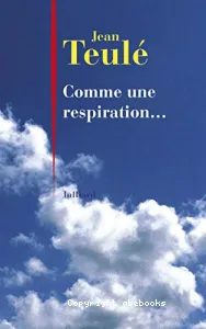 Comme une respiration