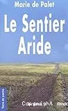 Le sentier aride