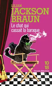 Le chat qui cassait la baraque