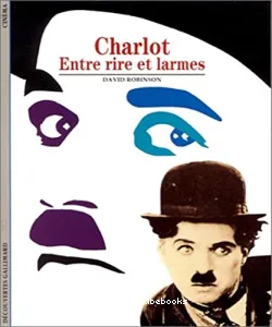 Charlot, entre rire et larmes