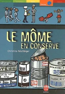 Le môme en conserve