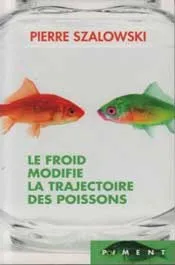 Le froid modifie la trajectoire des poissons