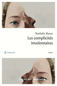 Les complicités involontaires