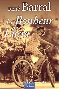 Le bonheur de Lucia