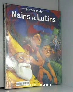 Histoires de Nains et Lutins