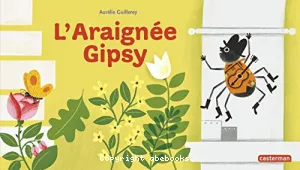 L'araignée Gipsy