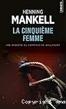 La cinquième femme