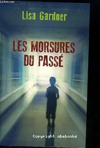 Les morsures du passé