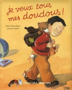 Je veux tous mes doudous !