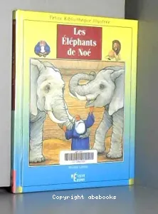 Les éléphants de Noé