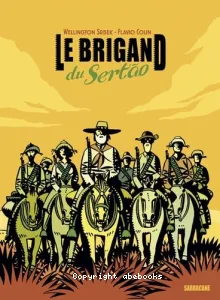 Le brigand du Sertao