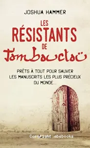 Les résistants de Tombouctou