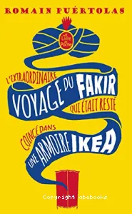 L'extraordinaire voyage du fakir qui était resté coincé dans une armoire Ikea