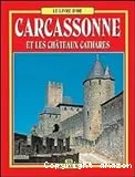 Carcassonne et les châteauc cathares