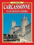 Carcassonne et les châteauc cathares