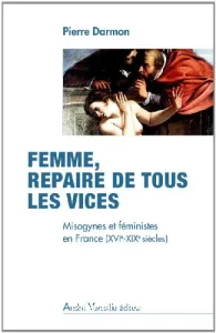 Femme, repaire de tous les vices