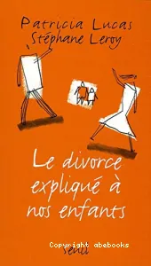 Le divorce expliqué à nos enfants