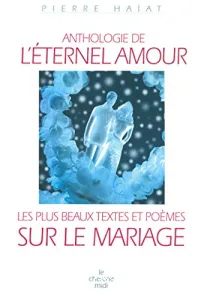 Anthologie de l'éternel amour