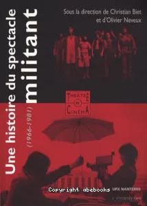 Une histoire du spectacle militant