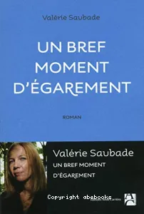 Un bref moment d'égarement