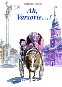 Ah, Varsovie !