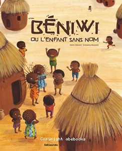 Béniwi ou L'enfant sans nom