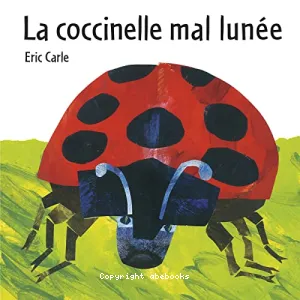 La coccinelle mal lunée