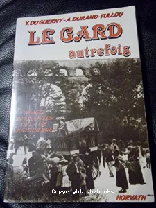 Le Gard autrefois