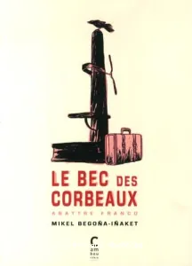 Le bec des corbeaux