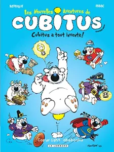 Cubitus a tout inventé !