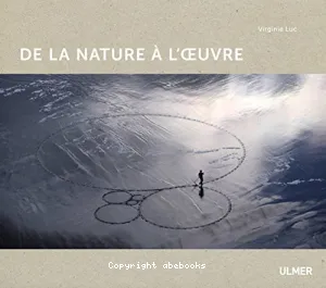 La nature à l'oeuvre