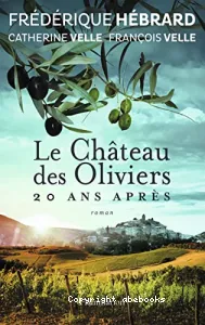 Le Château des Oliviers