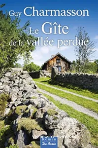 Le gîte de la vallée perdue