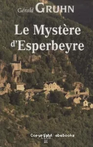 Le mystère d'Esperbeyre