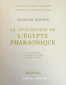 La Civilisation de l'Égypte pharaonique