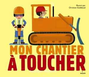 Mon chantier à toucher