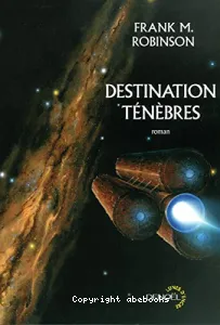 Destination ténèbres