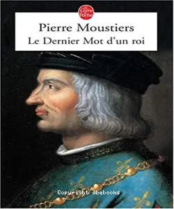 Le dernier mot d'un roi