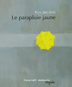 Le parapluie jaune
