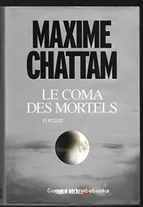 Le coma des mortels