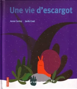 Une vie d'escargot